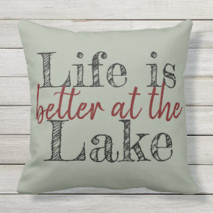 unique LIFE IS BETTER AT THE LAKE lettering   Outdoor Pillow