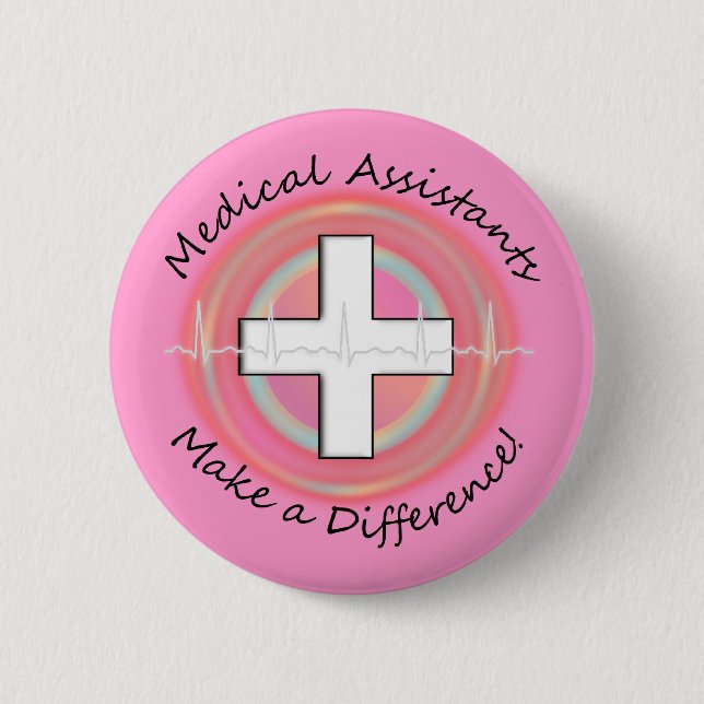 Unique Medical Assistant Gifts 2 Inch Round Button (Front)