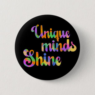 Unique Minds Shines Typography Neurodiversity 2 Inch Round Button