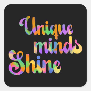 Unique Minds Shines Typography Neurodiversity Square Sticker