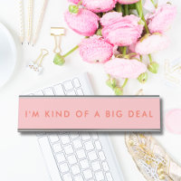 Unique Pink Novelty Funny Desk Name Plate