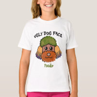 Unique Poodle ugly dog face T-Shirt