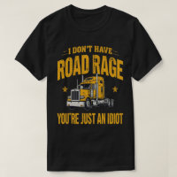 Unique Road Rage Semi Truck Bold Typography
