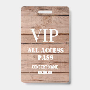 Unique Rustic Wood Concert All Access Pass Vip  Badge