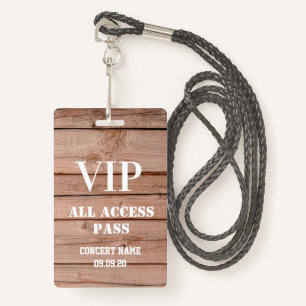 Unique Rustic Wood Concert All Access Pass Vip  Badge