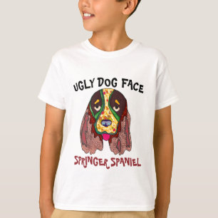 Unique Springer Spaniel ugly dog face T-Shirt