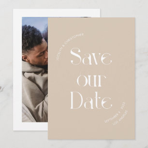 Unique Stylish Typography Cream Beige Photo Save The Date