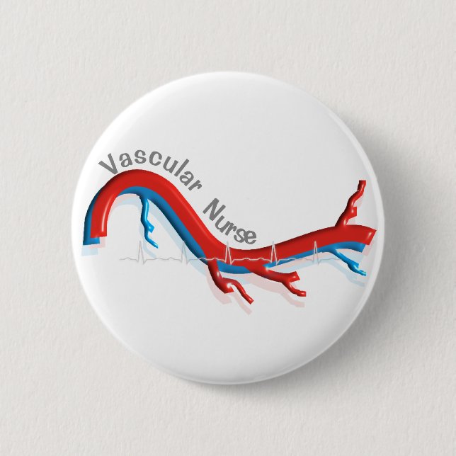 Unique Vascular Nurse Gifts 2 Inch Round Button (Front)