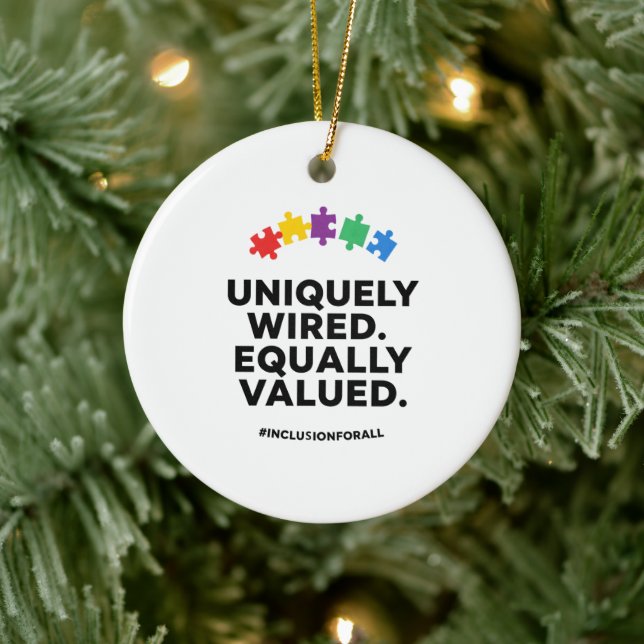 Uniquely Wired Equally Valued Awareness Art Ceramic Ornament (Tree)