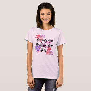 Uniquely You, Uniquely Your Path T-Shirt