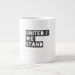 " Unis Nous Sommes Forts " / Tasse Spéciale