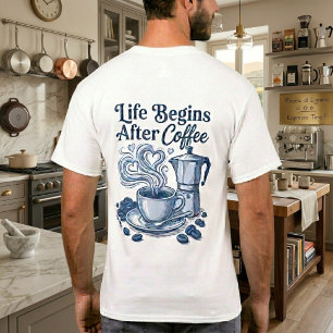 Unisex Coffee Shirt, Life Begins After Coffee T-Shirt