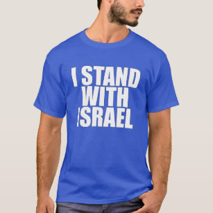 UNISEX, I Stand with Israel (white text) T-Shirt