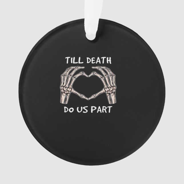 Unisex Jusqu'À Ce Que La Mort Nous Part, Mariée À  (devant)