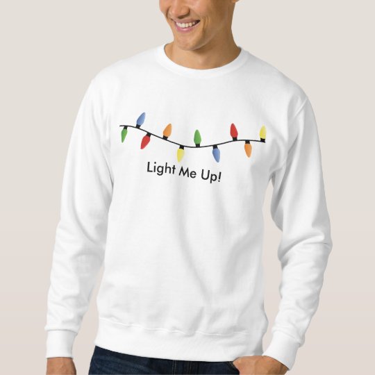 Unisex Light Me Up Christmas Sweatshirt Men's S-XL