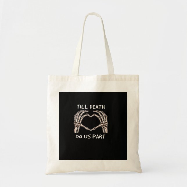 Unisex Til Death Do Us Part, Bride To Be, Bones, M Tote Bag (Front)