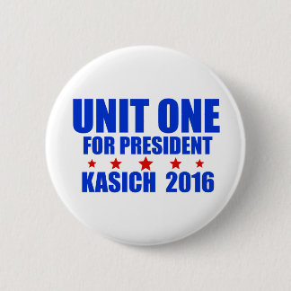 Unit One for President Kasich 2016 2 Inch Round Button