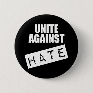Unite Against Hate 2 Inch Round Button