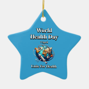 Unite For Health. World Health Day. T-Shirt Ceramic Ornament