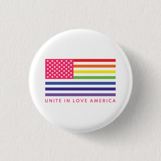Unite In Love America - 1 Inch Round Button (Front)