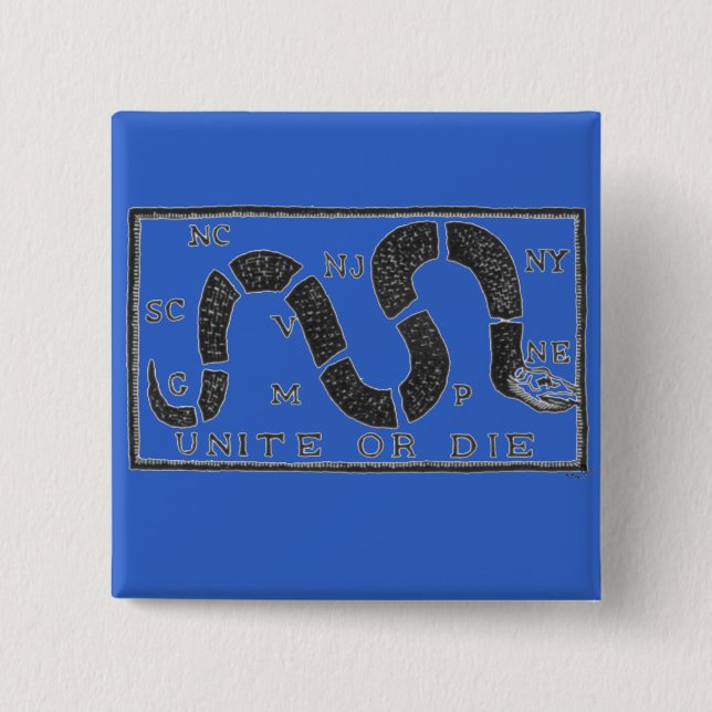 Unite or Die 2 Inch Square Button (Front)