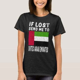 United Arab Emirates Flag Souvenir If lost send me T-Shirt