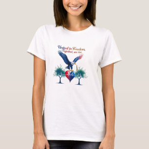 United in Freedom – The Heartbeat of Liberty T-Shirt