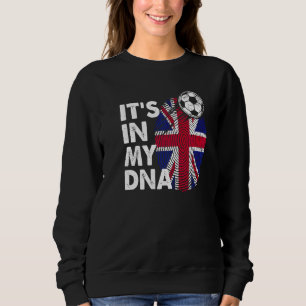 United Kingdom In My Dna British Flag Team Uk Sweatshirt