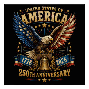 United States America 250th Anniversary Eagle Poster