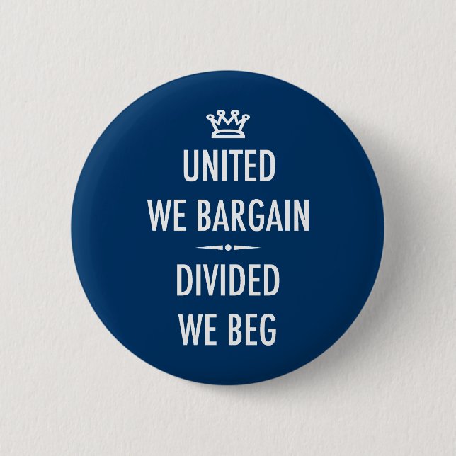 United We Bargain 2 Inch Round Button (Front)