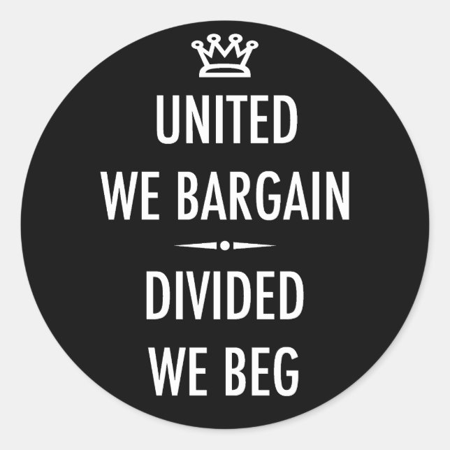 United We Bargain Classic Round Sticker (Front)