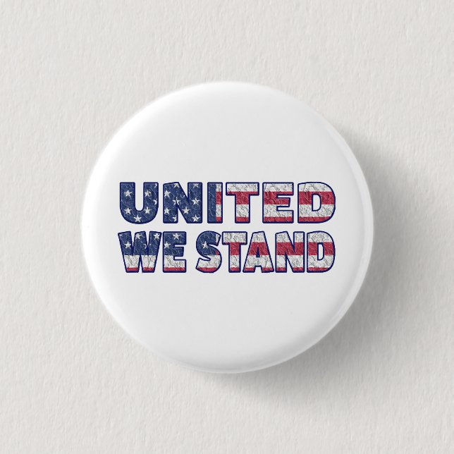 United we stand  1 inch round button (Front)
