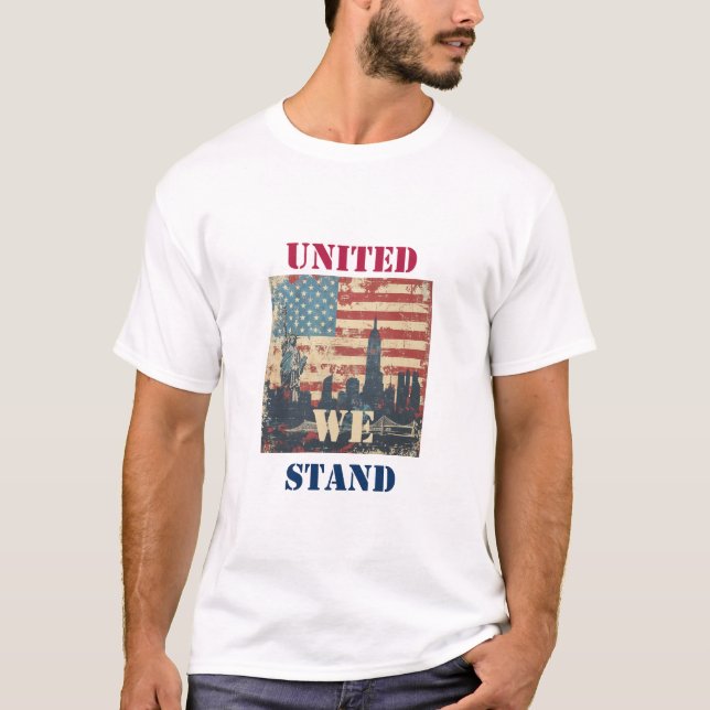 United We Stand - American Patriotic Design T-Shirt (Front)