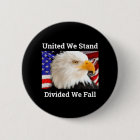 United We Stand Bald Eagle Custom Size Pinback