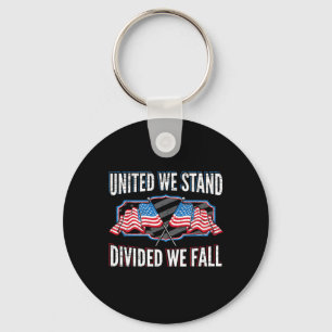 United We Stand Divided We Fall Patriotic American Keychain