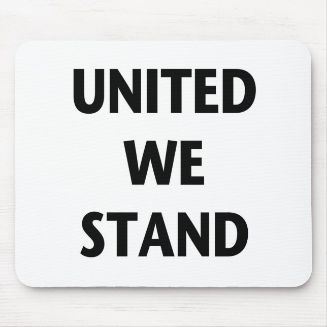 United We Stand Mouse Pad (Front)