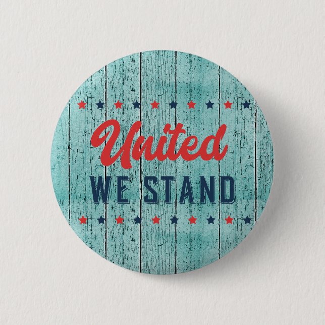 United We Stand Patriotic  2 Inch Round Button (Front)