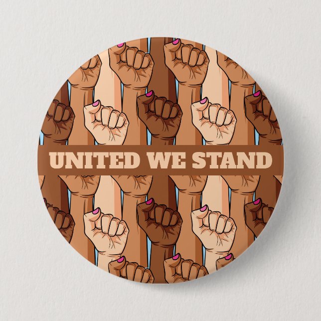 United We Stand Peaceful Protest Button (Front)