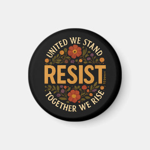 United We Stand, Together We Rise Magnet