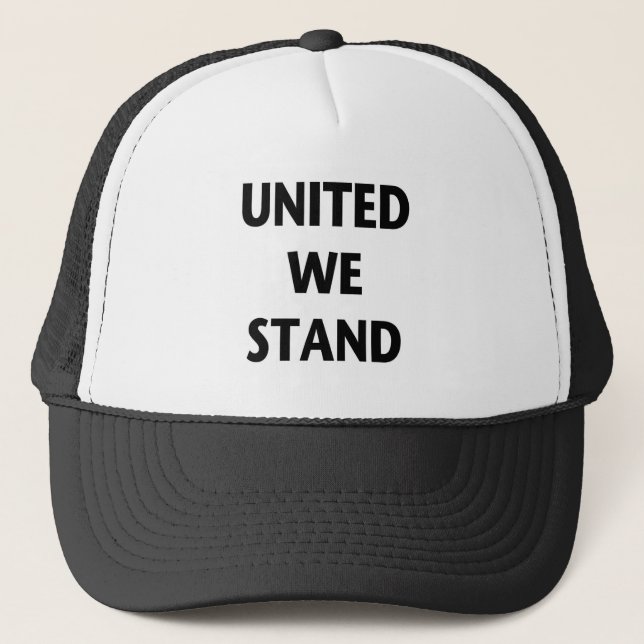 United We Stand Trucker Hat (Front)