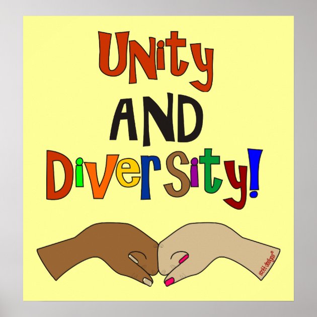 UNITY AND DIVERSITY Poster Zazzle Ca   Unity And Diversity Poster Re0697054cbee49b3b7ac14c0875c068d A4pp 8byvr 630 