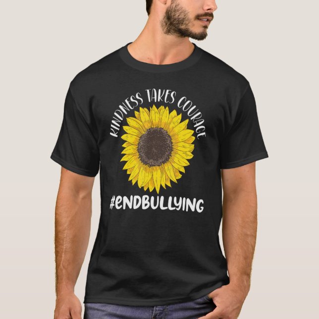 Unity Day Orange Kindness Takes Courage End Bullyi T-Shirt (Front)