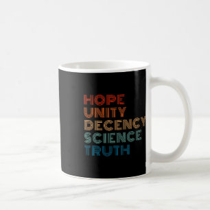 Unity Decency Science Truth Coffee Mug