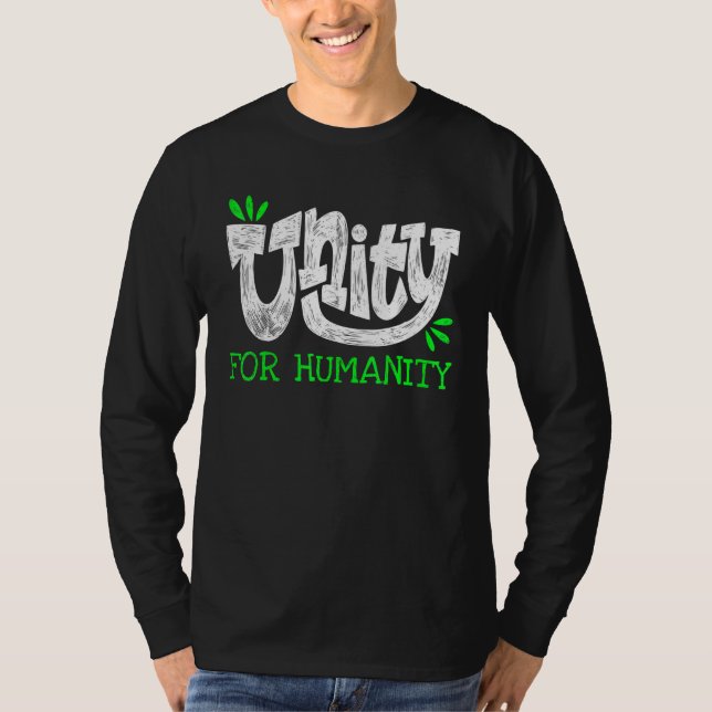 Unity for humanity T-Shirt (Front)
