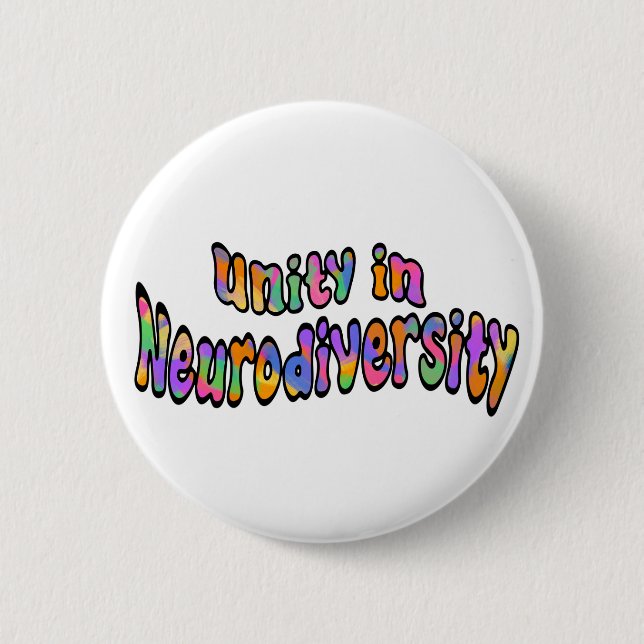 Unity in Neurodiversity Rainbow Typography 2 Inch Round Button (Front)