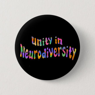 Unity in Neurodiversity Rainbow Typography Black 2 Inch Round Button