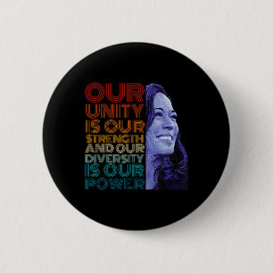 Unity Is Our Strength Diversity Is Our Power Kamal 2 Inch Round Button