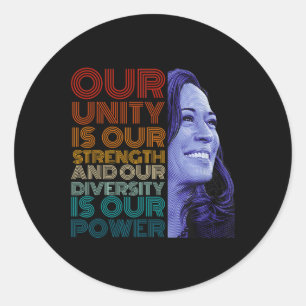 Unity Is Our Strength Diversity Is Our Power Kamal Classic Round Sticker