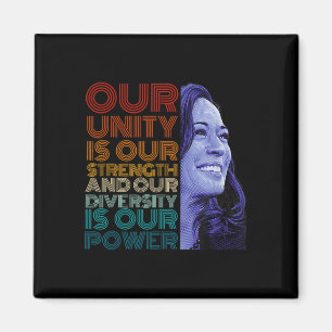Unity Is Our Strength Diversity Is Our Power Kamal Magnet