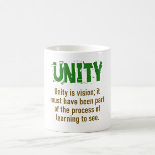 Unity Is Vision - Unity Quote Coffee Mug